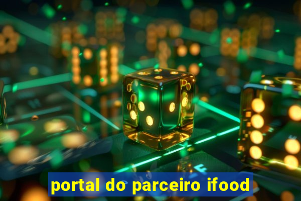 portal do parceiro ifood